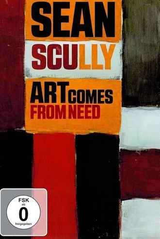 Sean Scully: Art Comes from Need (2010)
