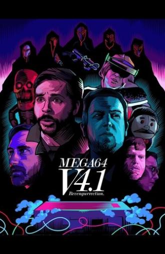 Mega64 Version 4.1: Revengurrection (2021)