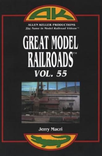 Great Model Railroads Vol. 55 (2007)