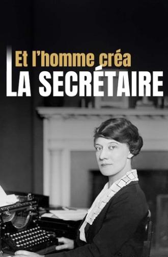 And man created the secretary (2025)