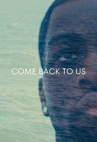 Come Back To Us (2025)