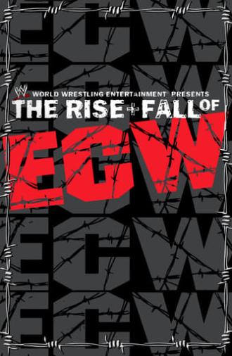 WWE: The Rise + Fall of ECW (2004)