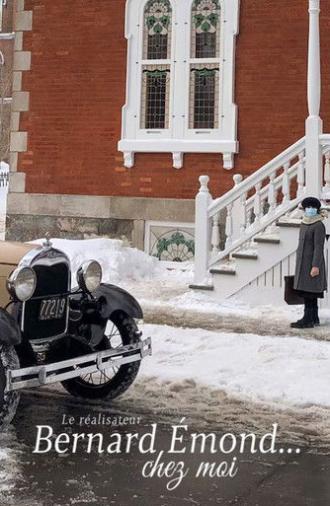 Le réalisateur Bernard Émond... chez moi (2024)
