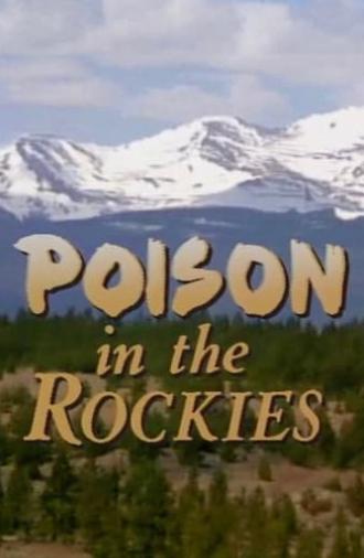 Poison in the Rockies (1990)