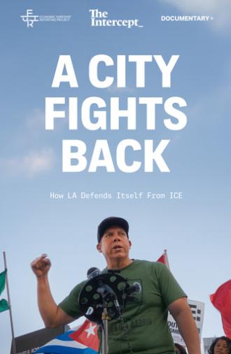 A City Fights Back: How LA Defends Itself from ICE (2025)