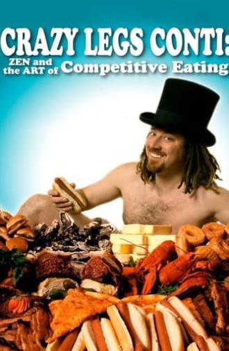 Crazy Legs Conti: Zen and the Art of Competitive Eating (2004)