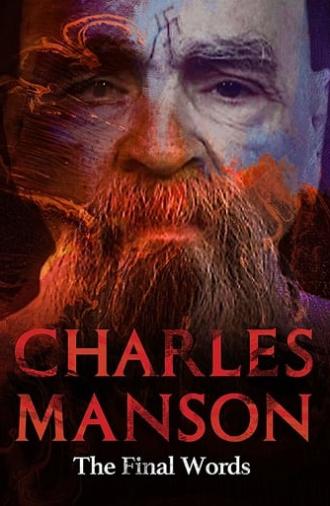 Charles Manson: The Final Words (2017)