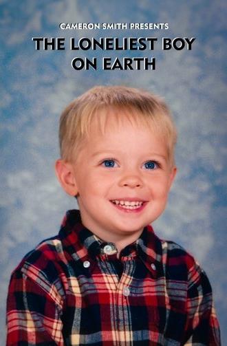 The Loneliest Boy On Earth (2024)
