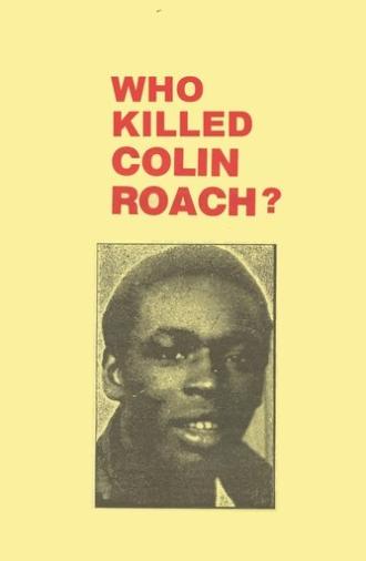 Who Killed Colin Roach? (1983)