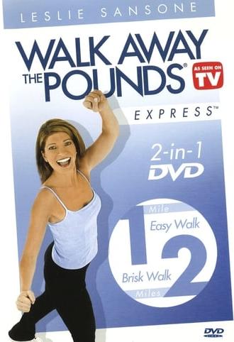 Leslie Sansone: Walk Away The Pounds Express ~ 1 & 2 Miles (2003)