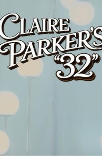 Claire Parker's 32 (2026)