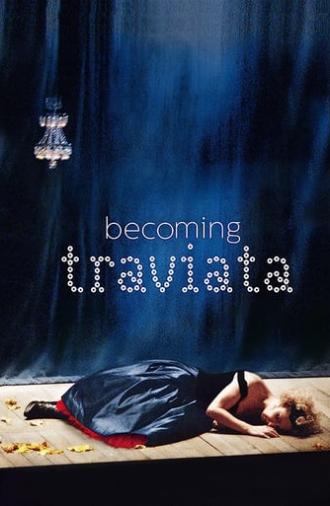 Becoming Traviata (2012)