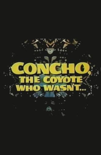 Concho, the Coyote Who Wasn't (1966)