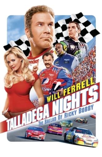 Talladega Nights: The Ballad of Ricky Bobby (2006)