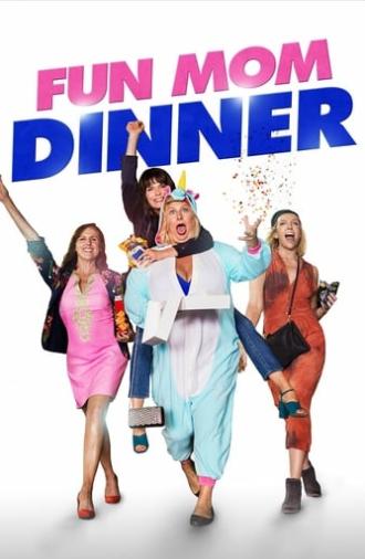 Fun Mom Dinner (2017)