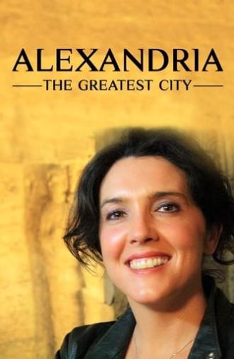 Alexandria: The Greatest City (2010)