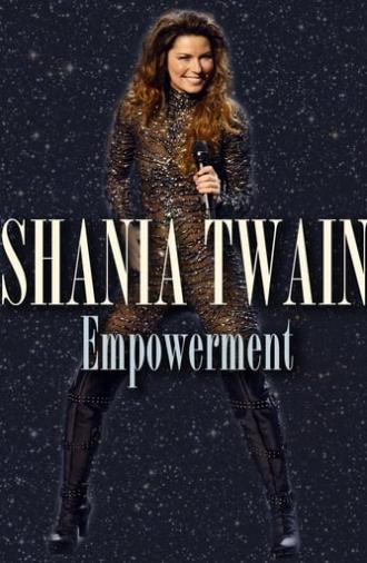 Shania Twain: Empowerment (2016)