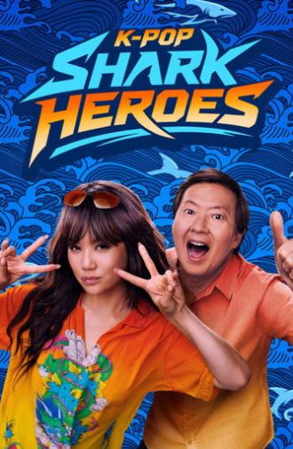 K-Pop Shark Heroes (2026)
