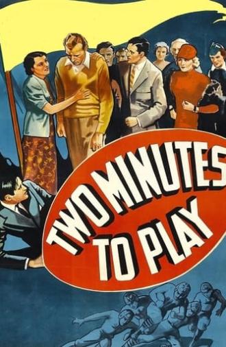 Two Minutes to Play (1936)