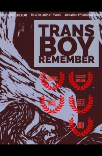 Trans Boy Remember (2019)