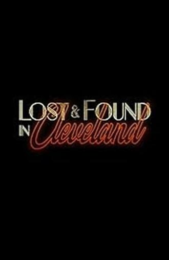 Lost & Found in Cleveland (2024)