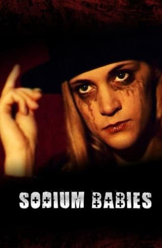 Sodium Babies (2009)