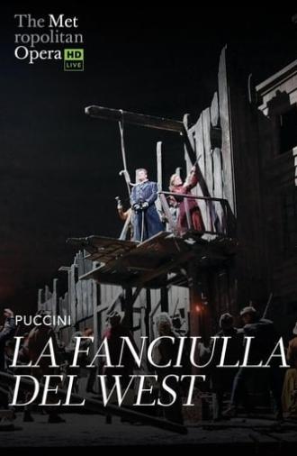 The Metropolitan Opera: La Fanciulla del West (2018)