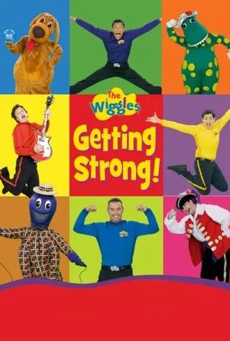 The Wiggles: Getting Strong! (2007)