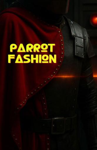 Parrot Fashion (2007)