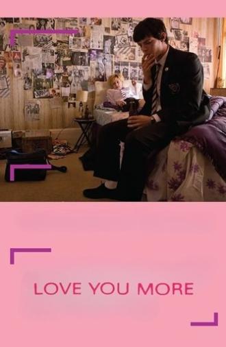 Love You More (2008)