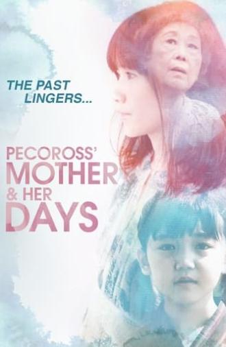 Pecoross' Mother and Her Days (2013)