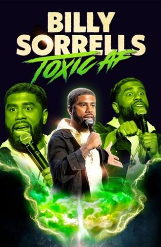 Billy Sorrells: Toxic AF (2024)