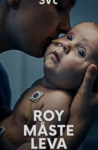 Roy måste leva (2019)