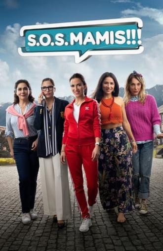 S.O.S. Mamis: The Movie (2022)