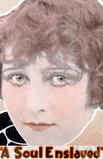 A Soul Enslaved (1916)
