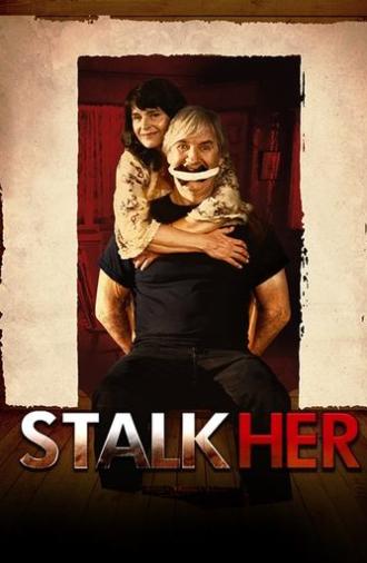 StalkHer (2015)