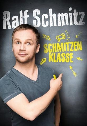 Ralf Schmitz - Schmitzenklasse (2017)