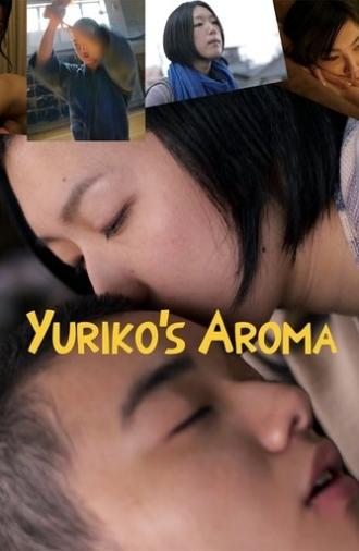 Yuriko's Aroma (2010)