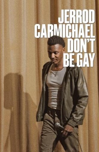 Jerrod Carmichael: Don't Be Gay (2025)