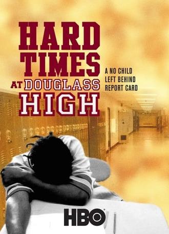 Hard Times at Douglass High: A No Child Left Behind Report Card (2008)