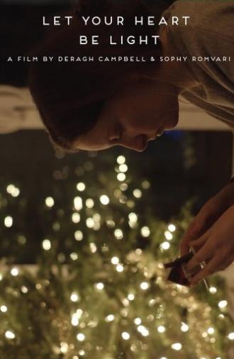 Let Your Heart Be Light (2016)