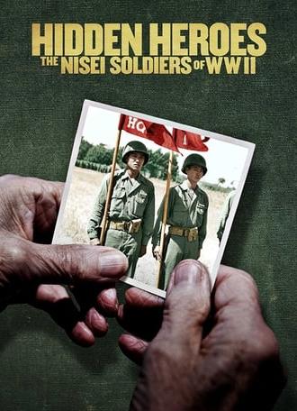 Hidden Heroes: The Nisei Soldiers of WWII (2021)