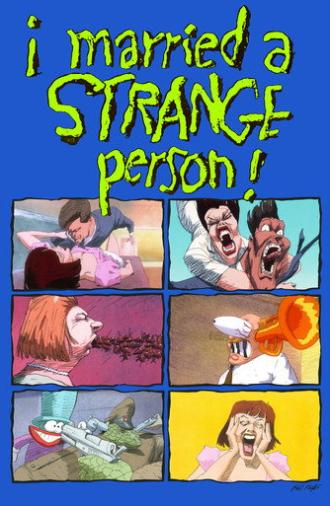 I Married a Strange Person! (1998)