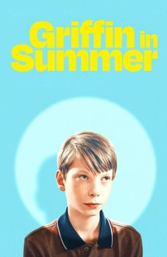 Griffin in Summer (2025)