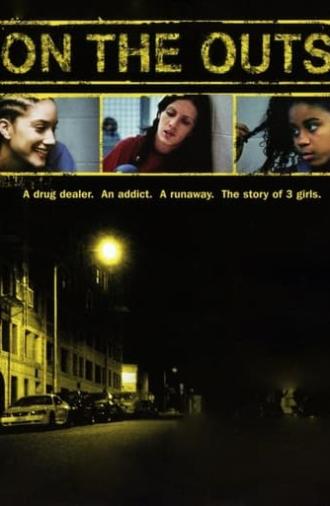 On the Outs (2005)