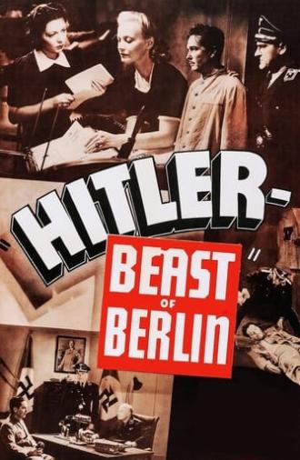 Hitler: Beast of Berlin (1939)