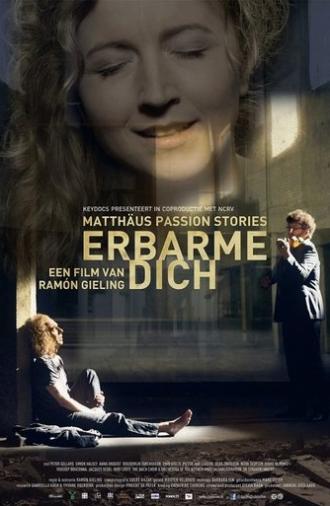 Erbarme dich - Matthäus Passion Stories (2015)
