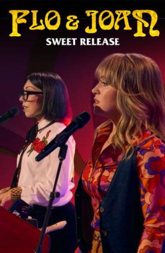 Flo & Joan: Sweet Release (2025)