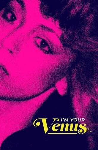 I'm Your Venus (2024)