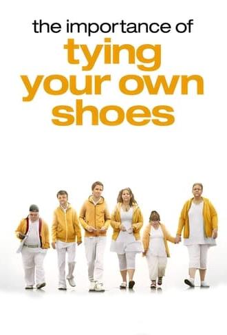 The Importance of Tying Your Own Shoes (2011)